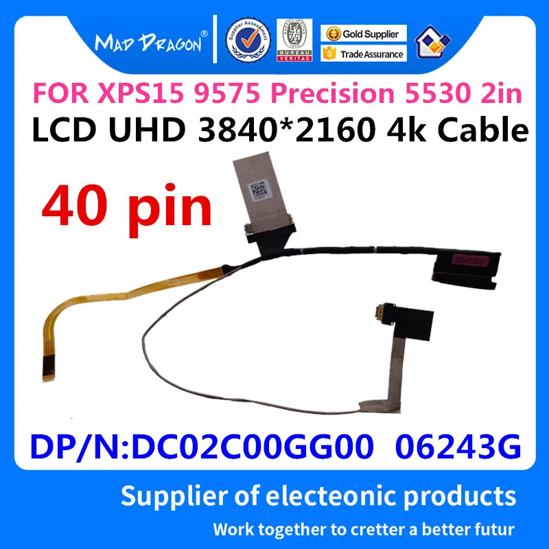 

new original Laptop LCD LVDS EDP Cable UHD 4K Cable FOR Dell XPS 15 9575 Precision 5530 2 in 1 DAZ10 DC02C00GG00 6243G 06243G