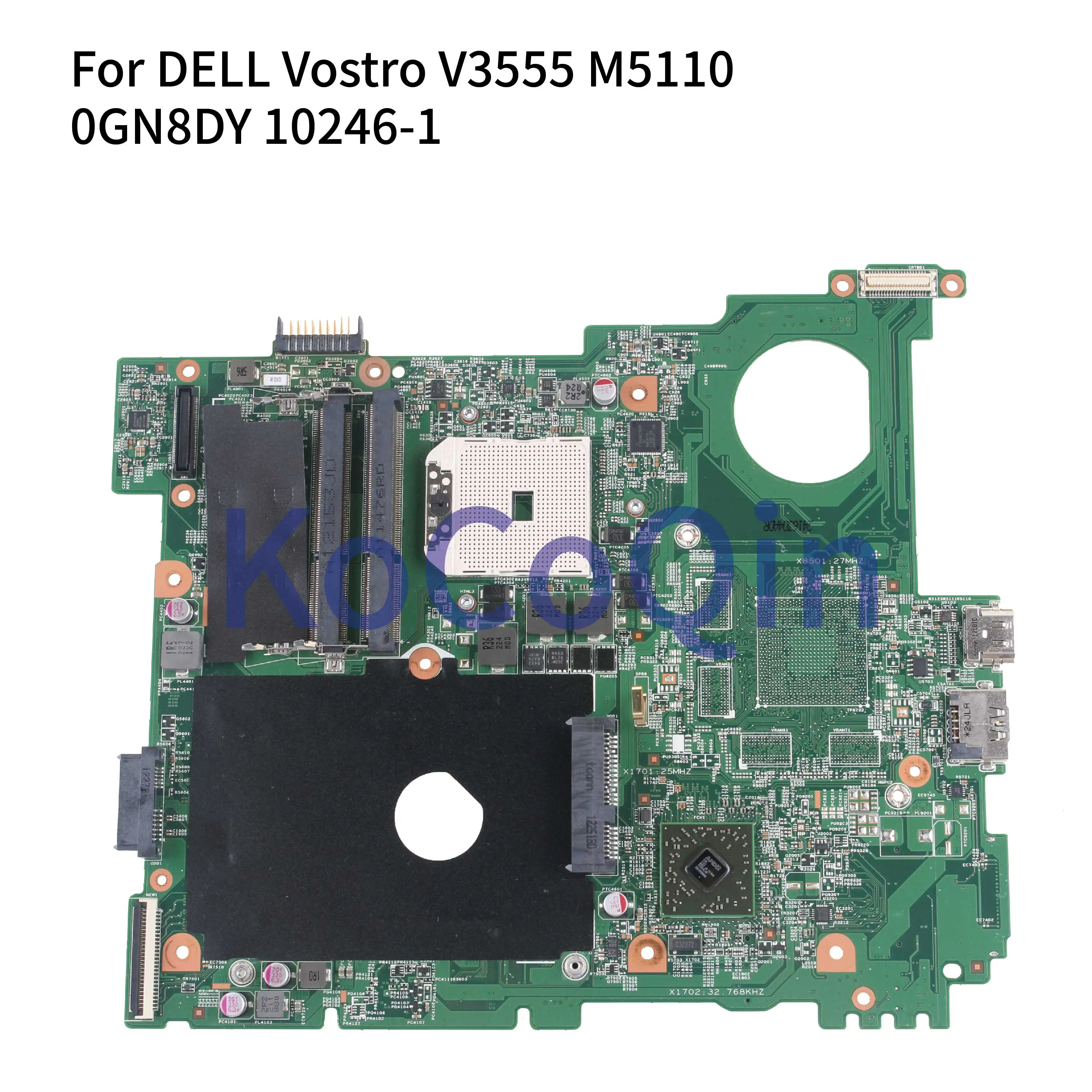 

KoCoQin Laptop motherboard For DELL Vostro 3555 V3555 M5110 Mainboard 10246-1 CN-0GN8DY 0GN8DY AMD GM