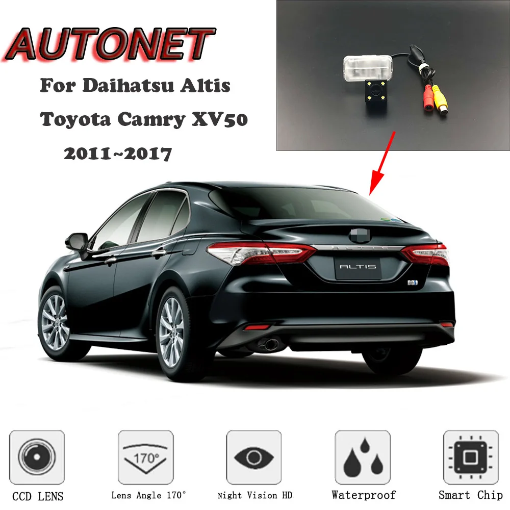 AUTONET HD Night Vision Backup Rear View camera For Daihatsu Altis Toyota Camry XV50 2011~2017 CCD/license plate Camera