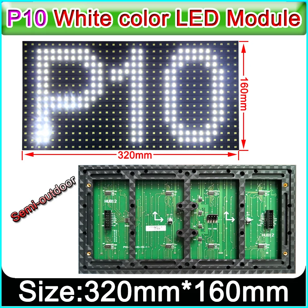 320 x 160mm Semi-outdoor White Color P10 LED Display Panel,HUB12, 5V,Single Color Indoor SMD P10 LED Display Module