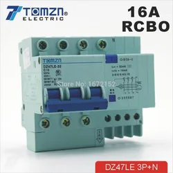 TOMZN DZ47LE 3P+N 16A 400V~ 50HZ/60HZ Residual current Circuit breaker with over current and Leakage protection RCBO