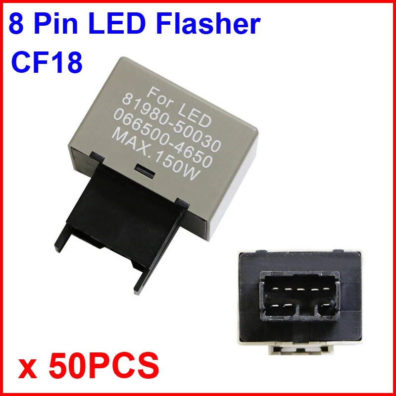 

50PCS CF18 LED Flasher 8 Pin Relay Module Fix Auto Motor TCar Signal Light Error Flashing Blink 81980-50030 06650-4650 Max 150W