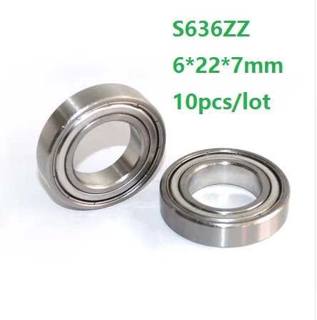 

10pcs/lot S636ZZ S636 ZZ 6x22x7mm 636 636ZZ stainless steel bearing Deep Groove Ball bearing Miniature mini 6*22*7mm