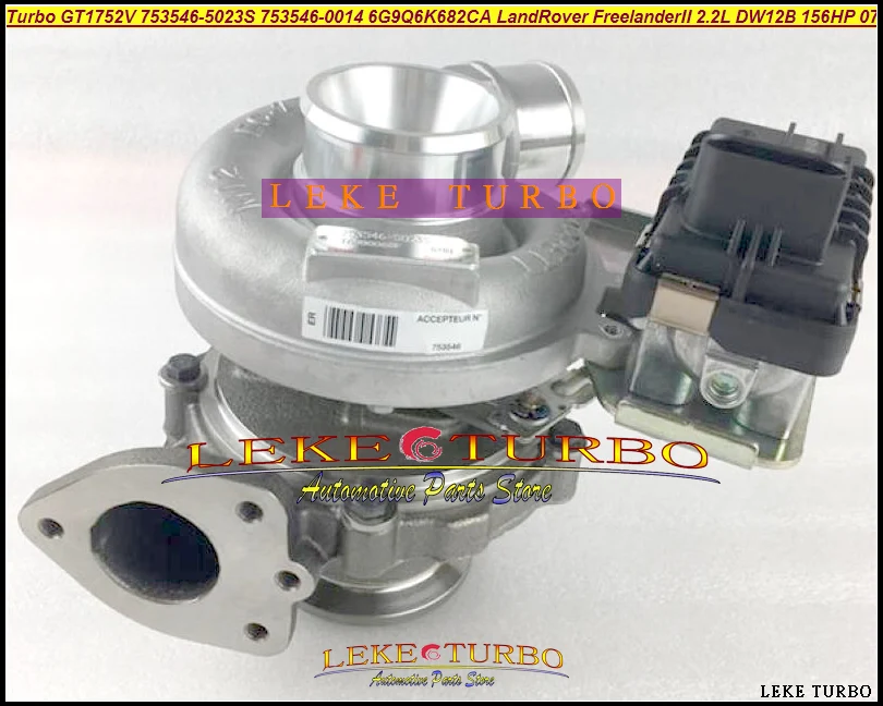 

NEW Original Turbo GT1752V 753546 753546-5023S 753546-0014 6G9Q6K682CA For Land-Rover Freelander II 2.2L DW12B PSA 2007- 160HP