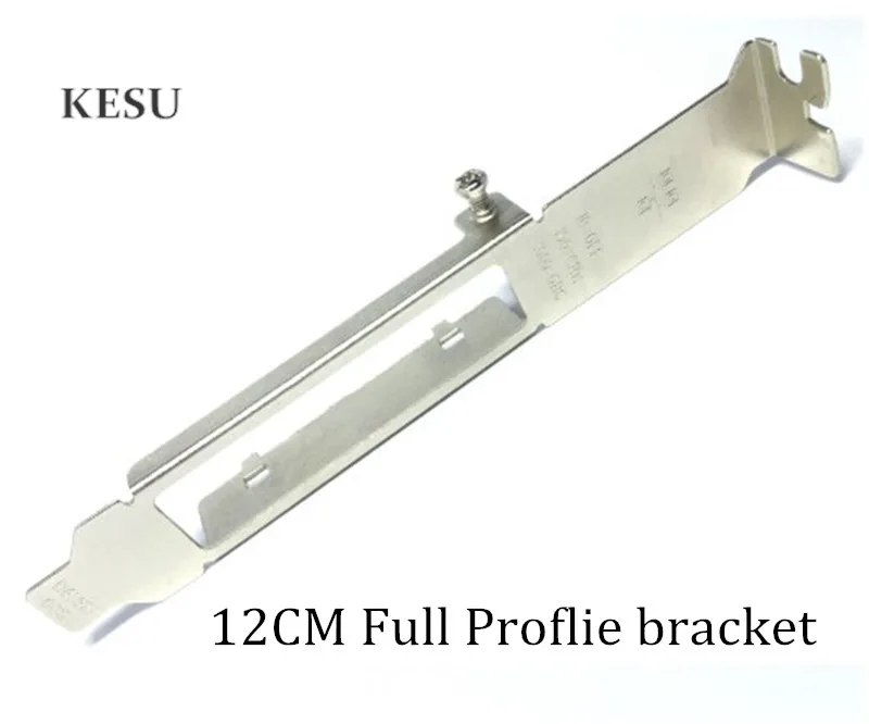 12CM Full High Proflie bracket Ports baffle For PCI-E 9404PTL EXPI9404PT E1G44ET