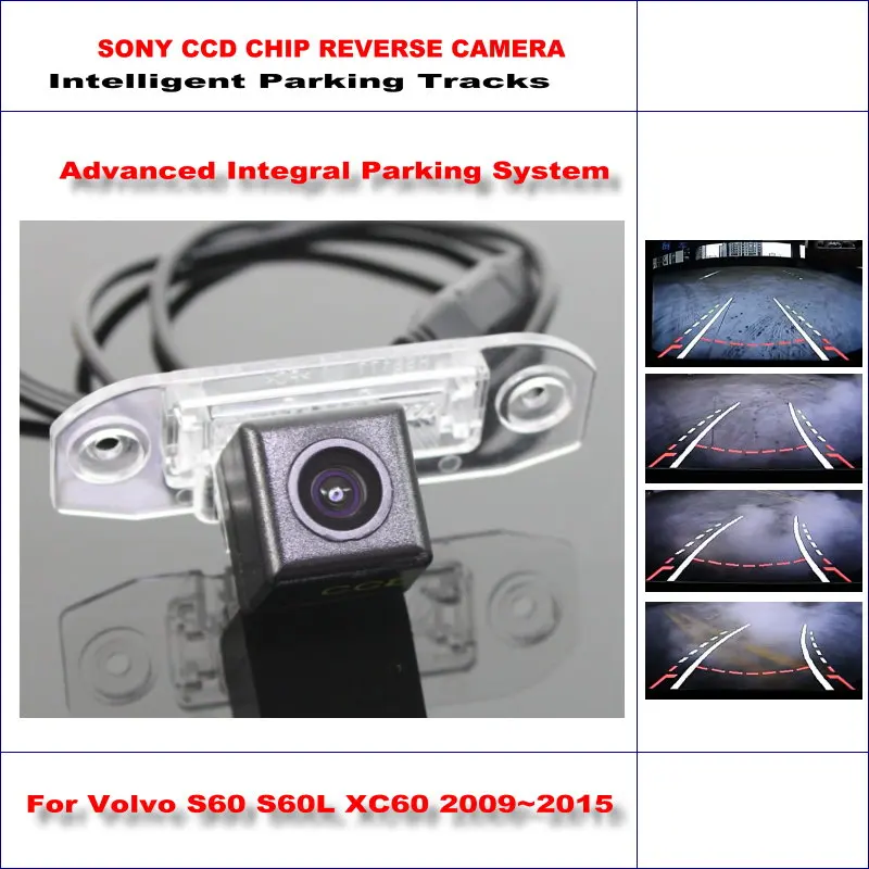 

For Volvo S60/S60L/XC60 2009-2015 Car Rear Reverse Camera NTSC PAL RCA SONY CCD High Quality Intelligentized CAM