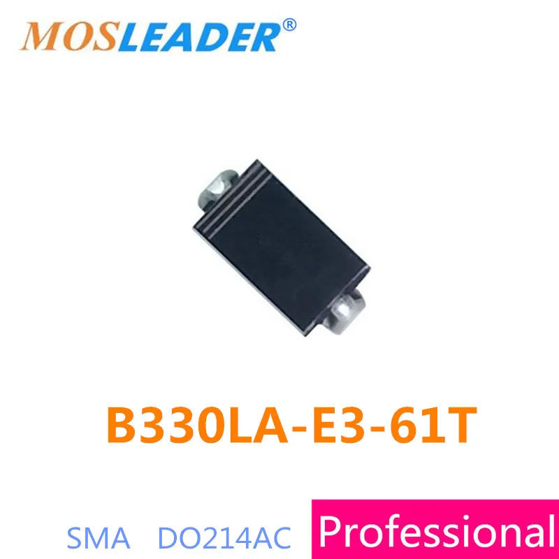 

Mosleader B330LA-E3/61T SMA 1800pcs DO214-AC 3A 30V B330LA B330L B330LA-E3/61 B330LA-E3 Made in China High quality