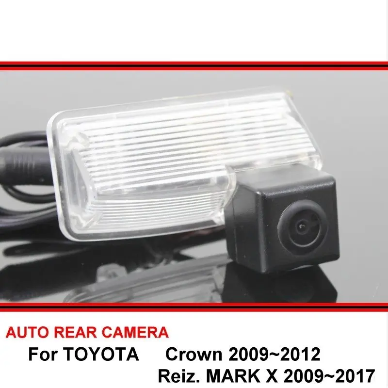 

For TOYOTA Reiz Mark X Crown 2009~2017 Car Rearview Parking Waterproof Reverse Backup Rear View Camera HD CCD Night Vision