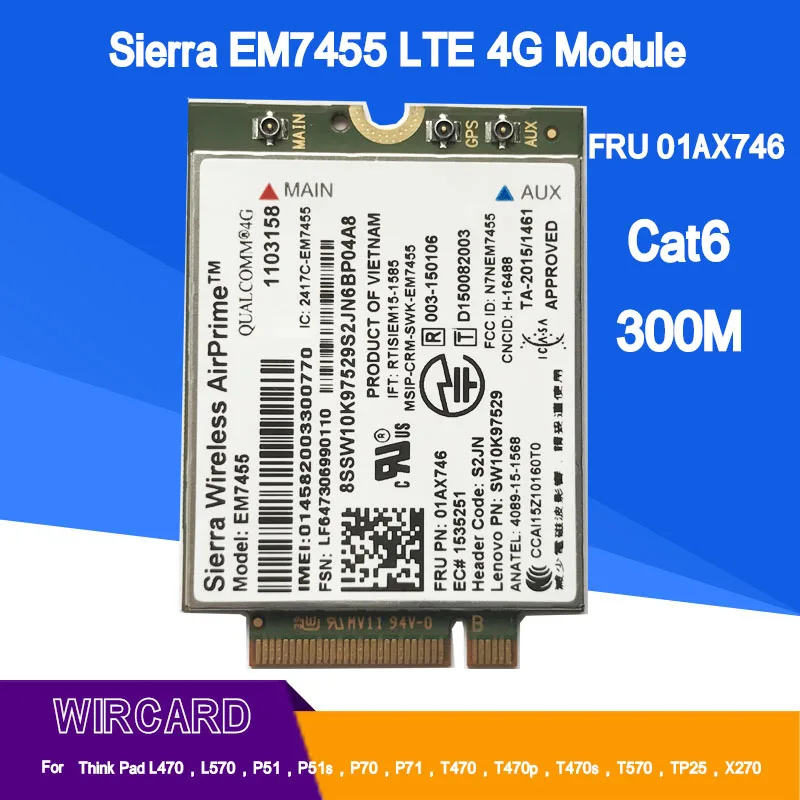 WIRCARD EM7455 FRU 01AX746 LTE  3G 4G Card for Thinkpad X1 carbon 5th gen X270 T470 T470S T470P T570 L570 L470 P51 P71