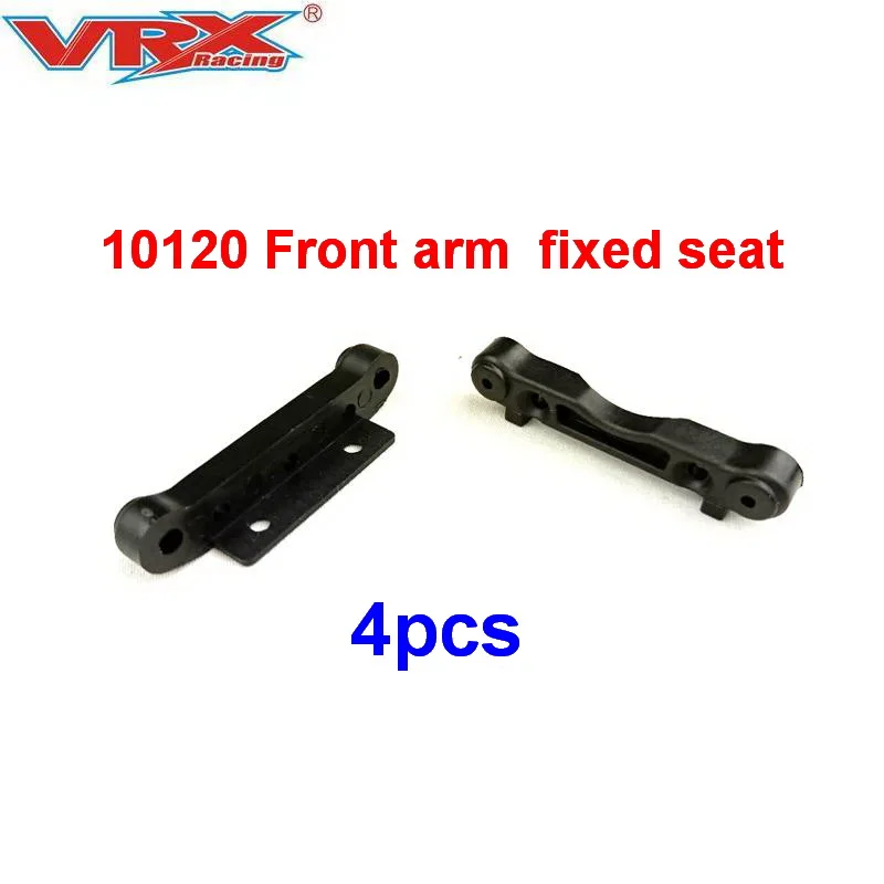 

10120 Front Arm Fixed Seat 4pcs Fit VRX RACING 1/10 Scale Rc Model Car Parts Toys For Children Adults