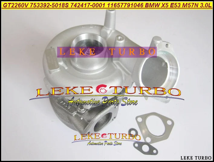 Turbo GT2260V 753392-5018S 742417-0001 753392 742417 11657791044 11657791046 Turbocharger For BMW X5 E53 2003-07 M57N 3.0L 218HP