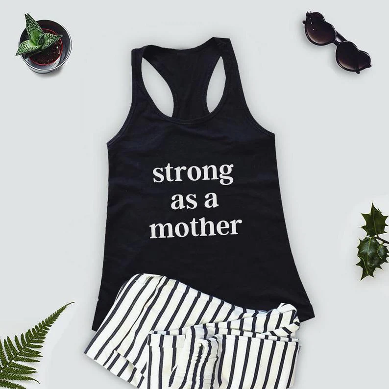 

Vest Strong as a Mother Tank Tops Strong Mom Muscle Shirt Mom birthday gift graphic tee Casual Summer sleeveless tank