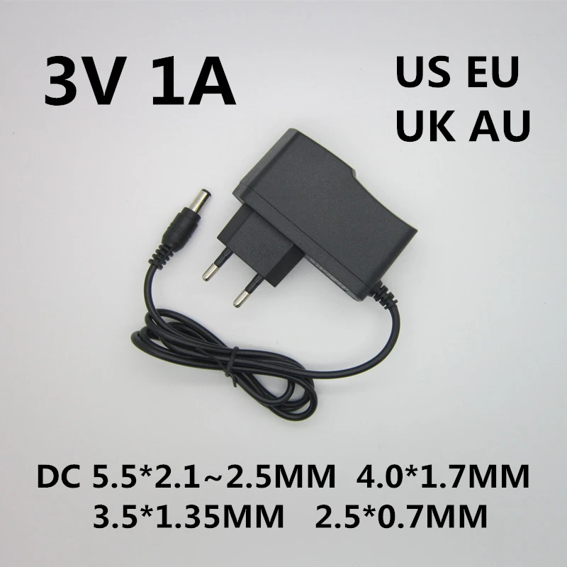 DC 3V 1A 1000mA Adapter Power Suppy Charger AC 100-240V Converter Adaptor EU US UK Plug 5.5*2.5MM 4.0*1.7MM 3.5*1.35MM 2.5*0.7MM