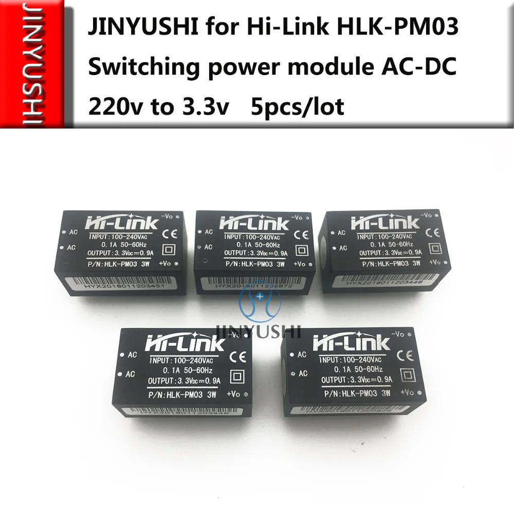 

5pcs/lot JINYUSHI for Hi-link AC-DC PM03 HLK-PM03 220V to 3.3V Step down power supply module 100% New&Original