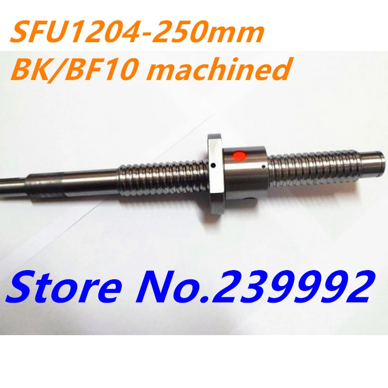 

SFU1204 250mm Ball Screw SFU1204 L=250mm Rolled C7 Ballscrew BK/BF10 machined with single Ballnut for CNC parts CNC parts