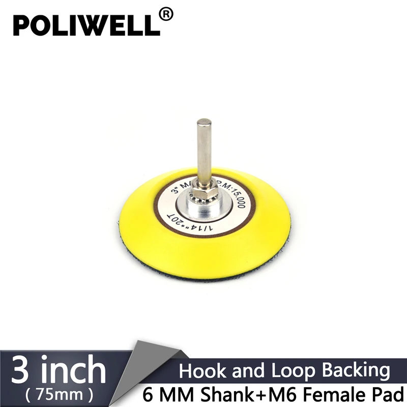 

POLIWELL 3 inch 75mm Hook & Loop Sanding Disc M6 Female Thread Back-up Pad+6mm Shank fit Electric Grinder Rotary Abrasive Tools