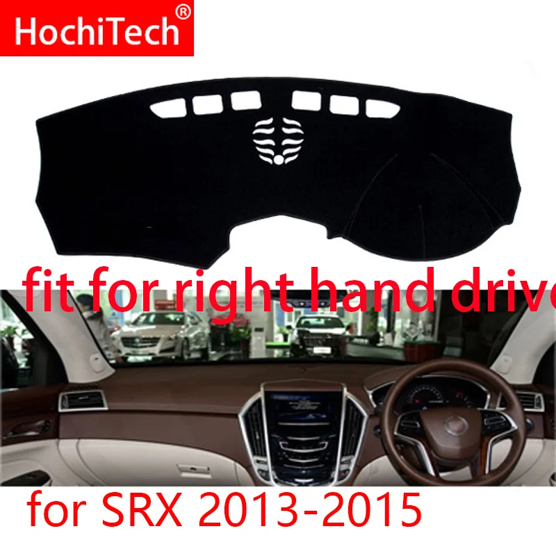 For Cadillac SRX 2013 2014 2015 Right and Left Hand Drive Car Dashboard Covers Mat Shade Cushion Pad Carpets Accessories