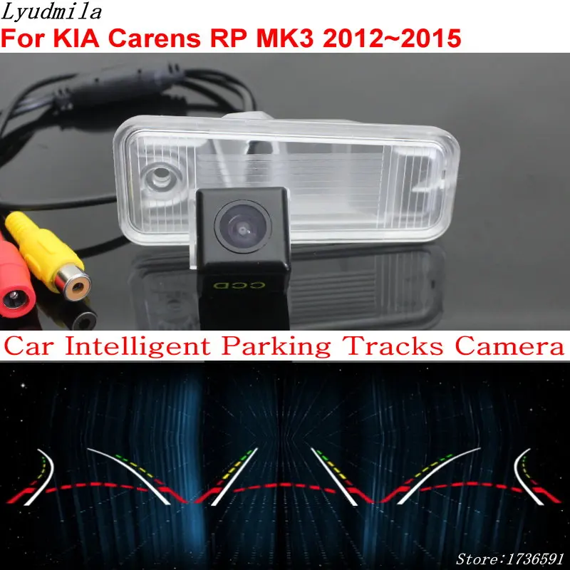 

Car Intelligent Dynamic Trajectory Reverse Camera FOR KIA Carens RP MK3 Rondo RP 2013~2015 Car Back up Parking Rear View Camera