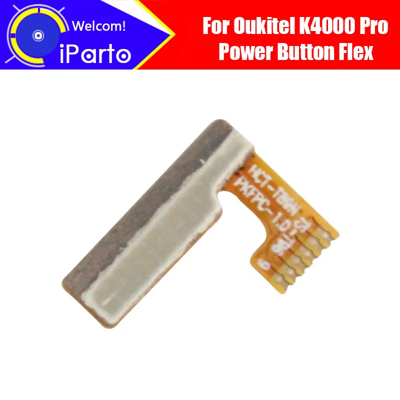 5.0 inch 100% Original New for Oukitel K4000 Pro Mobile Phone Power On/Off Start Flex Cable Accessories.