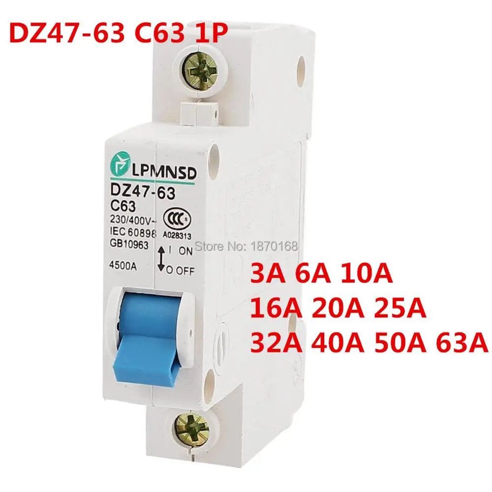 DZ47-63 C63 AC 230/400V 3A 6A 10A 16A 20A 25A 32A 40A 50A 63A 1 Pole Overload Protection Circuit Breaker