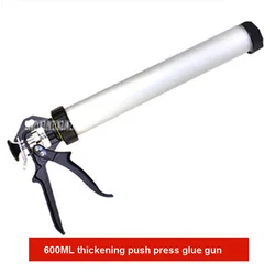 New Hot 600ML Dual-use Glass Glue Gun C20512 Barrel Type Soft Silicone Gun Manual Thickening Aluminum Alloy Structure Glue Gun