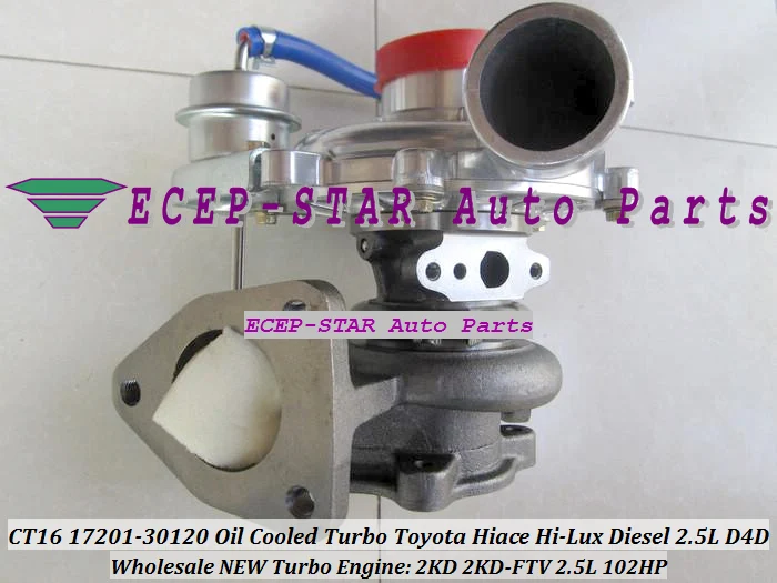 Oil cooled Turbo CT16 17201-30120 Turbine Turbocharger For TOYOTA HI-ACE HI-LUX HiAce HiLux Diesel 2KD 2KD-FTV 2KDFTV 2.5L 102HP