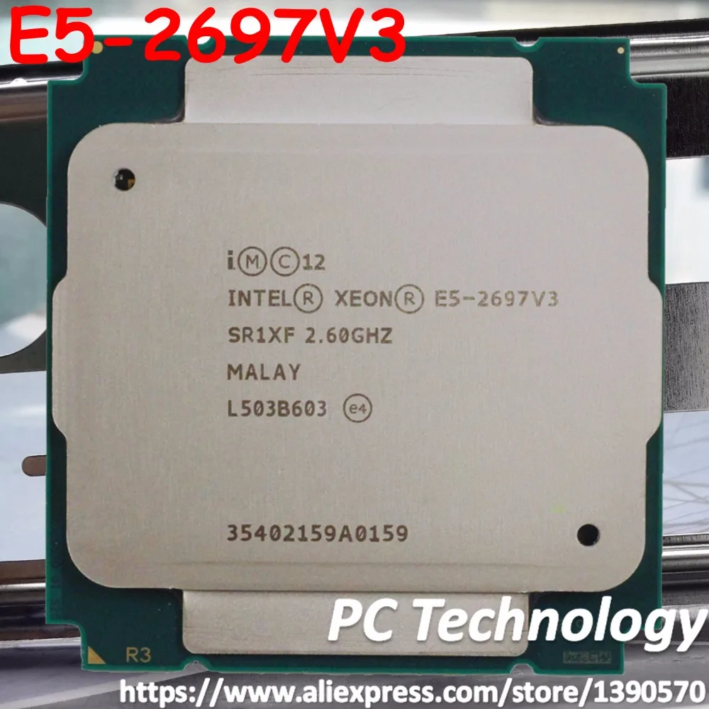 Original Intel Xeon processor official version E5 2697V3 14-core 2.60GHZ 35MB 22nm E5-2697V3 LGA2011-3 E5 2697 V3 CPU E5-2697 V3