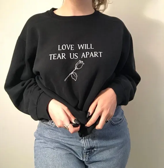 

Sugarbaby Love Will Tear Us Apart Sweatshirt New Wave Unknown Pleasures Grunge Clothing Tumblr Sweatshirts High quality Jumper