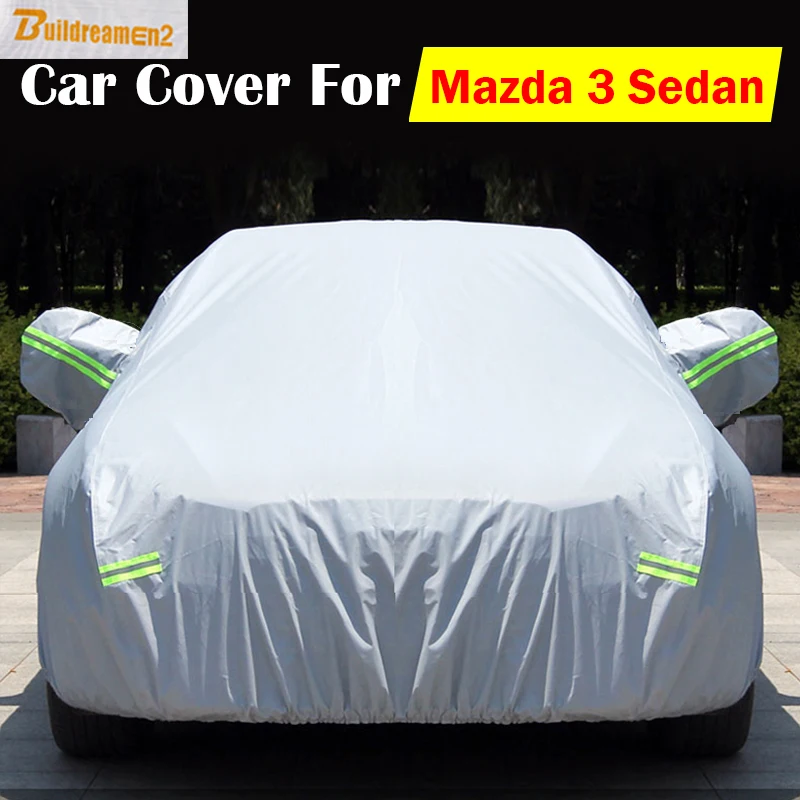 

Buildreamen2 Car Cover Auto Anti UV Scratch Rain Snow Sun Resistant Waterproof Dust Proof Cover For Mazda 3 Sedan