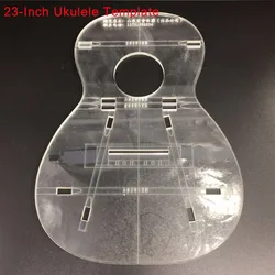 23 26 Inch Ukulele Transparent Acrylic Template Small Four-String Guitar Making Molds Appearance Sound Hole Sound Beam Location