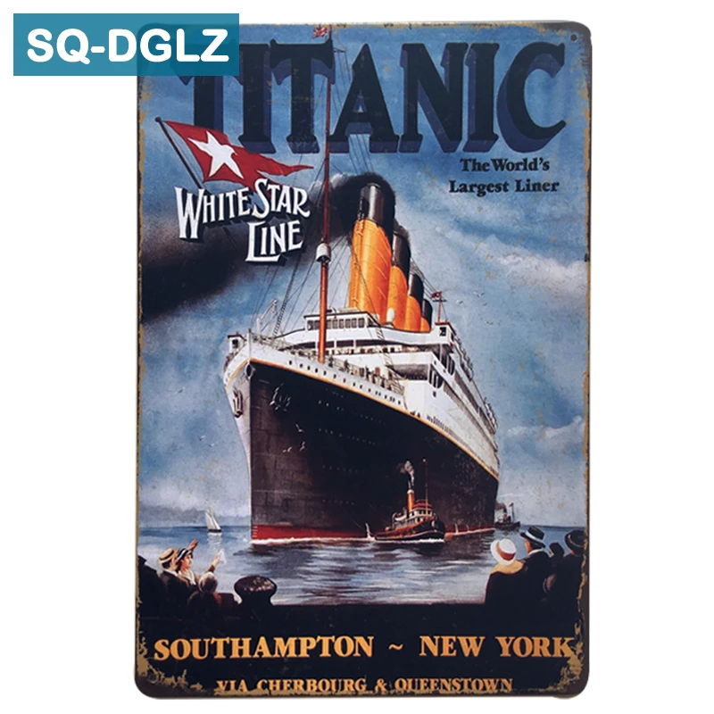 [SQ-DGLZ]TITANIC WHITE STAR LINE Metal Sign Retro Store Wall Decor Vintage Metal Crafts Home Decor Painting Plaques Art Poster