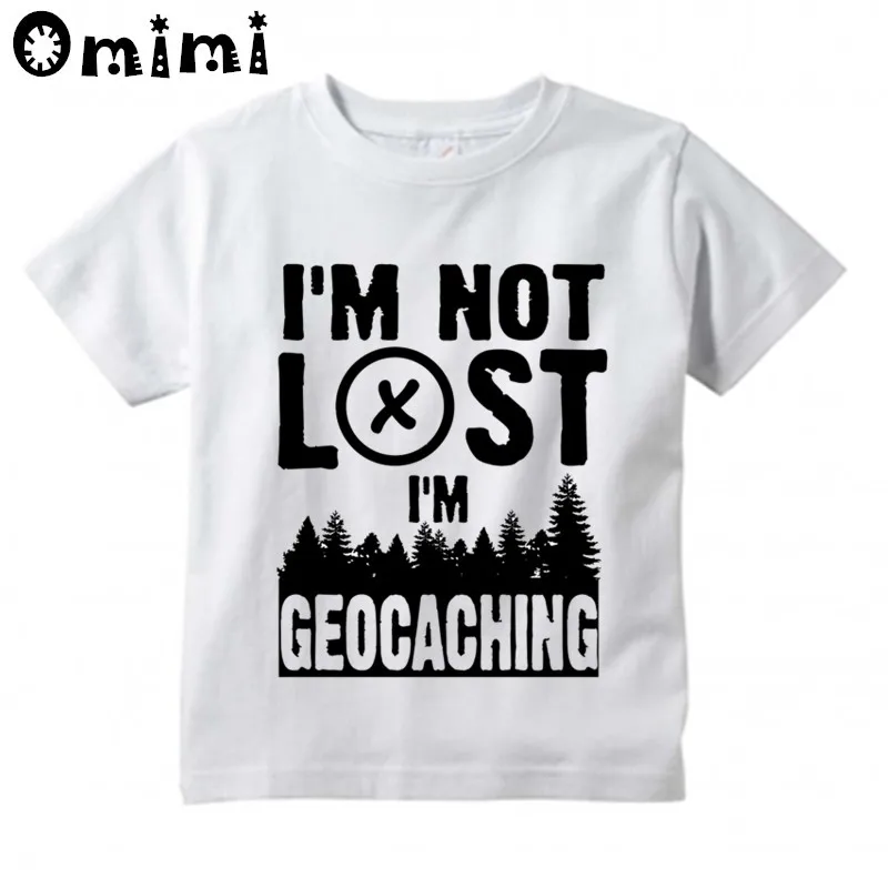 Children I'm Not Lose I'm Geocaching Design Tops Boys/Girls Casual T Shirt Kids Cool White T-Shirt