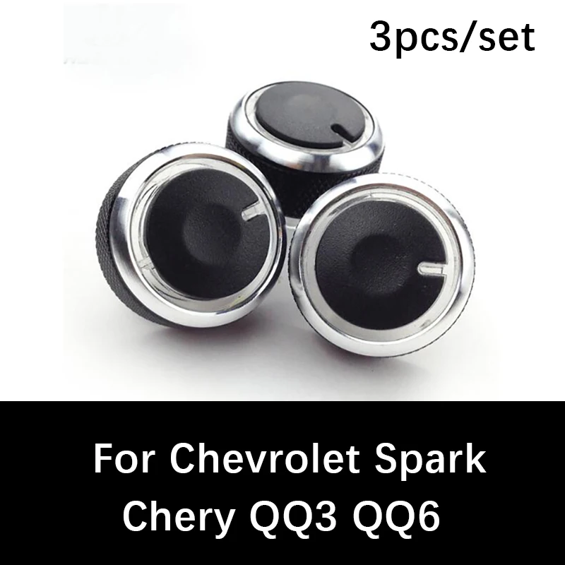 

3pcs/set For Chevrolet Spark Chery QQ3 QQ6 Car Air Conditioning Knobs heat control switch knob ac knob Accessories