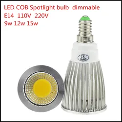 1X di Alta Lumen E14 COB HA CONDOTTO Il Riflettore 9 W 12 W 15 W Dimmable AC110V 220 V HA CONDOTTO LA Luce del Punto lampada di Illuminazione Della lampadina Caldo/bianco Freddo