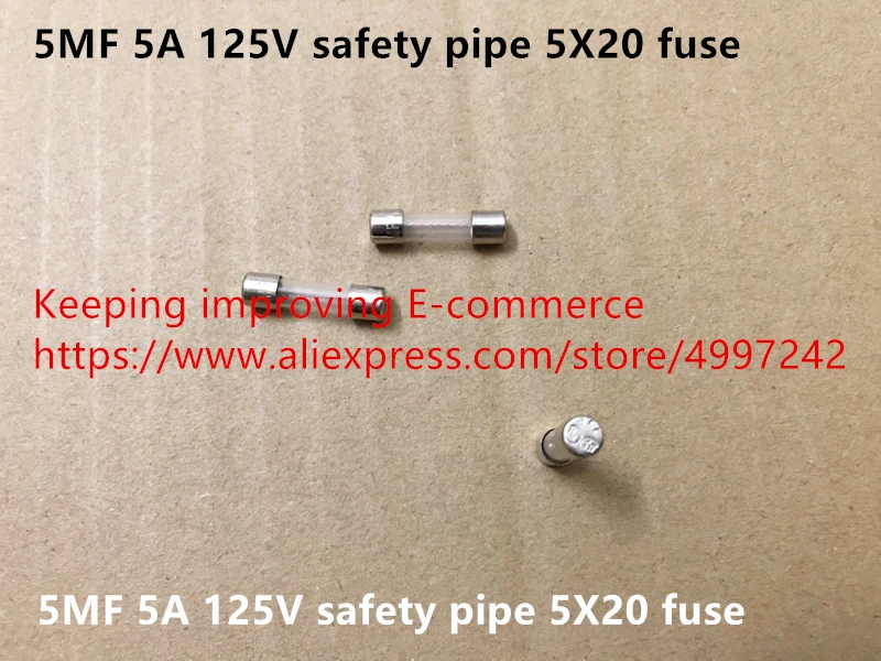 Original new 100% 5MF 5A 125V safety pipe 5X20 fuse