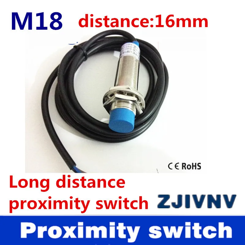 5pcs Long distance M18 proximity sensor inductive switch 16mm distance PNP NO,PNP NC, NPN NO, NPN NC  DC 3 wires non-flush