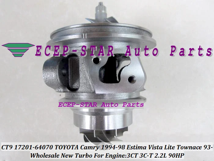 Turbo Cartridge CHRA CT9 17201-64130 1720164130 17201 64130 For TOYOTA Liteace Town Noah CR41 CR42 CR50 CR52 3C-T 3CT 3CTE 2.2L