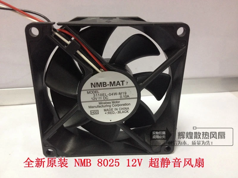 

NMB-MAT 3110EL-04W-M19 H00 DC 12V 0.10A 80x80x25mm 3-wire Server Cooling Fan