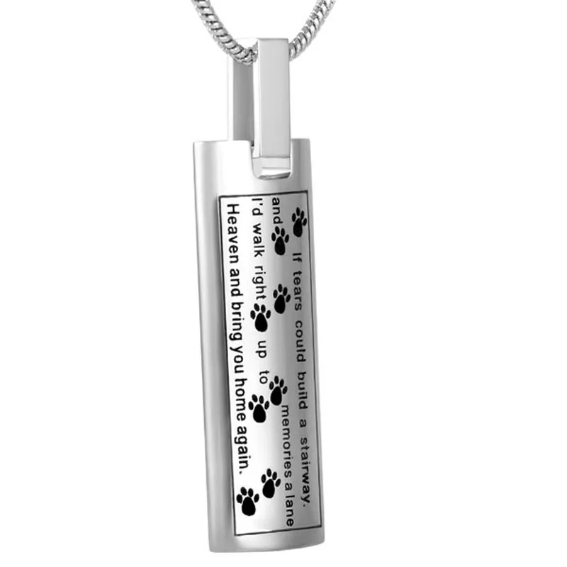 IJD9137 Dog Cat Animal Urn Necklace For Ashes Keepsake Memorial Cremation Pendant-if tears could build a stairway