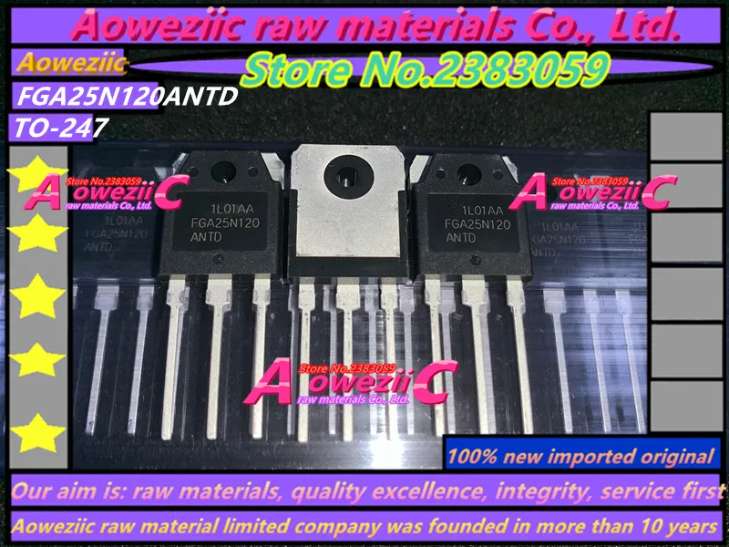 Aoweziic  2019+ 100% new imported original  FGA25N120  FGA25N120ANTD FGA25N120AN TO-247  cooker IGBT power tube 1200V 25A