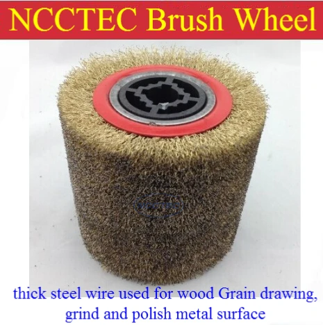 

thick steel wire brush used for wood Grain drawing, grind and polish metal surface FREE shipping | for NCCTEC NSDM950 grinder