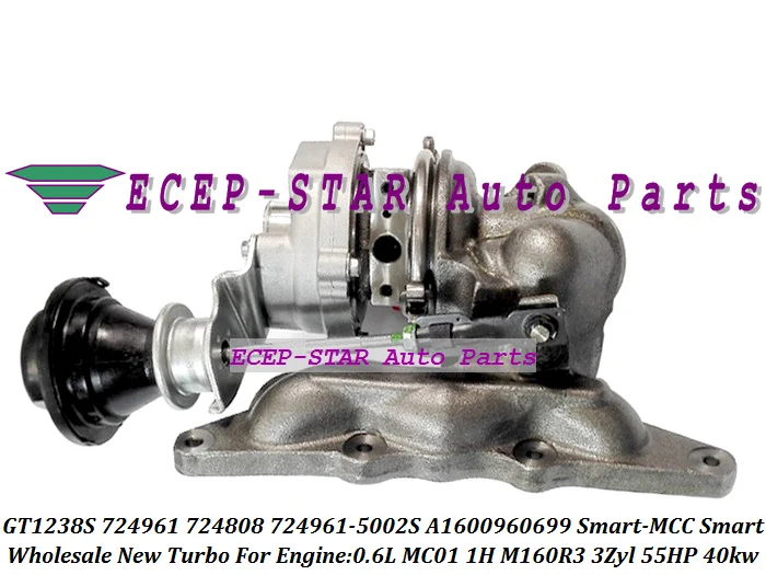 724961-5002S Turbo GT1238S 724961 724808 A1600960699 A1600960599 GT12 For Smart-MCC Smart 0.6L MC01 1H M160R3 3Zyl 55HP 40kw