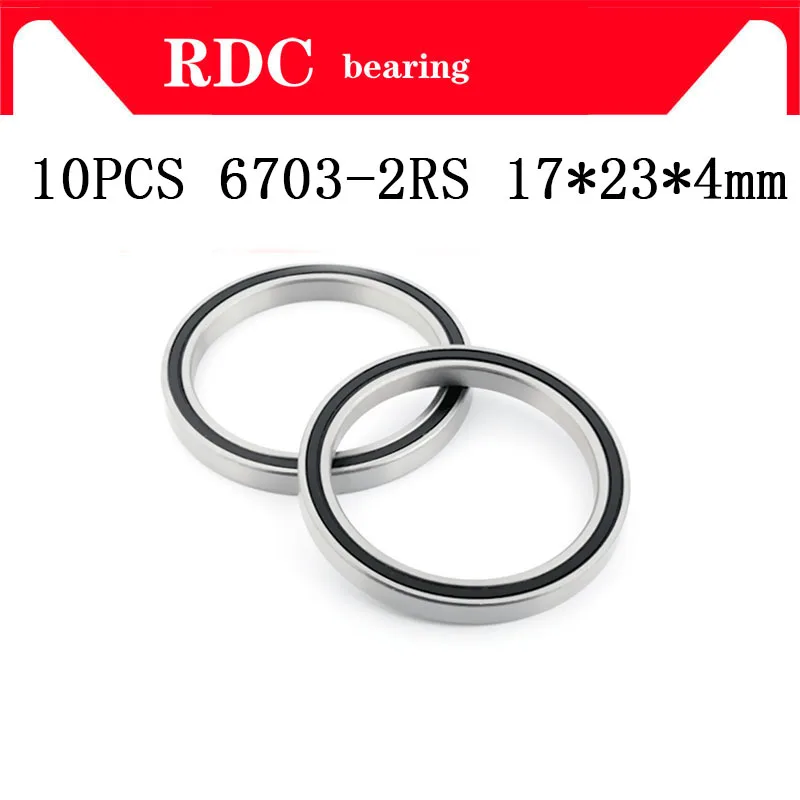 

Free Shipping 10PCS ABEC-5 6703-2RS High quality 6703RS 6703 2RS RS 17x23x4 mm ultra-thin Rubber seal Deep Groove Ball Bearing