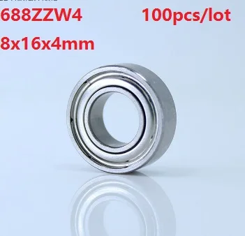 

100pcs/lot 688ZZW4 688W4ZZ ball bearing 8x16x4mm deep groove ball bearings Miniature Mini bearing 8*16*4mm