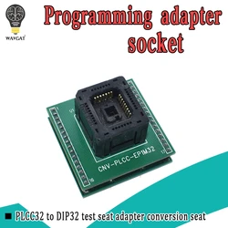 Top Quality Chip programmer PLCC32 adapter socket CNV-PLCC-EP1M32 0324-309 with Board for BIOS PLCC32