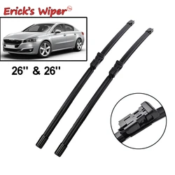 Erick's Wiper LHD Front Wiper Blades For Peugeot 508 2010 - 2018 Windshield Windscreen Clean Window Car Rain Brushes 26