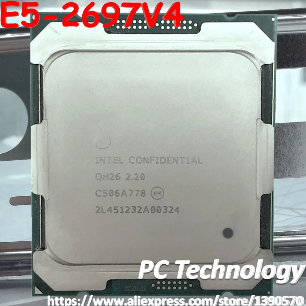 

Original Intel Xeon ES Version processor E5-2697V4 18-CORES E5-2697 V4 2.2GHZ 45MB LGA-2011-3 14NM 145W E5 2697V4 CPU E5 2697 V4