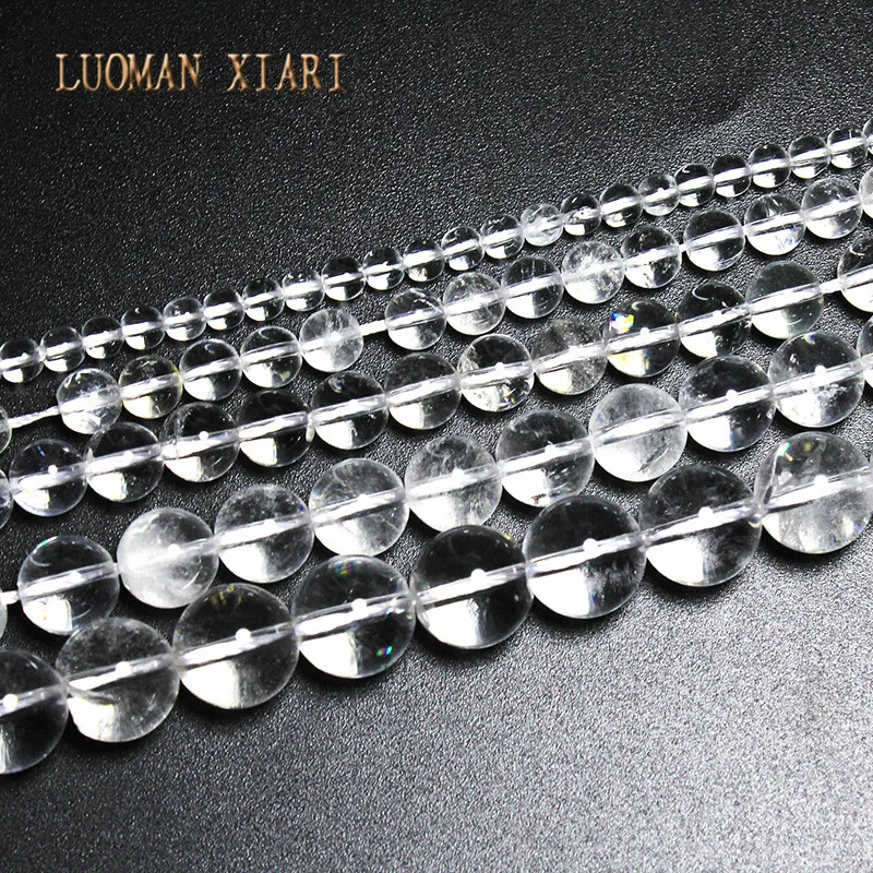 LUOMAN XIARI Round Natural Clear Quartz Stone Beads For Jewelry Making DIY Bracelet Necklace Material 4/ 6/8/10/12mm Strand 15''