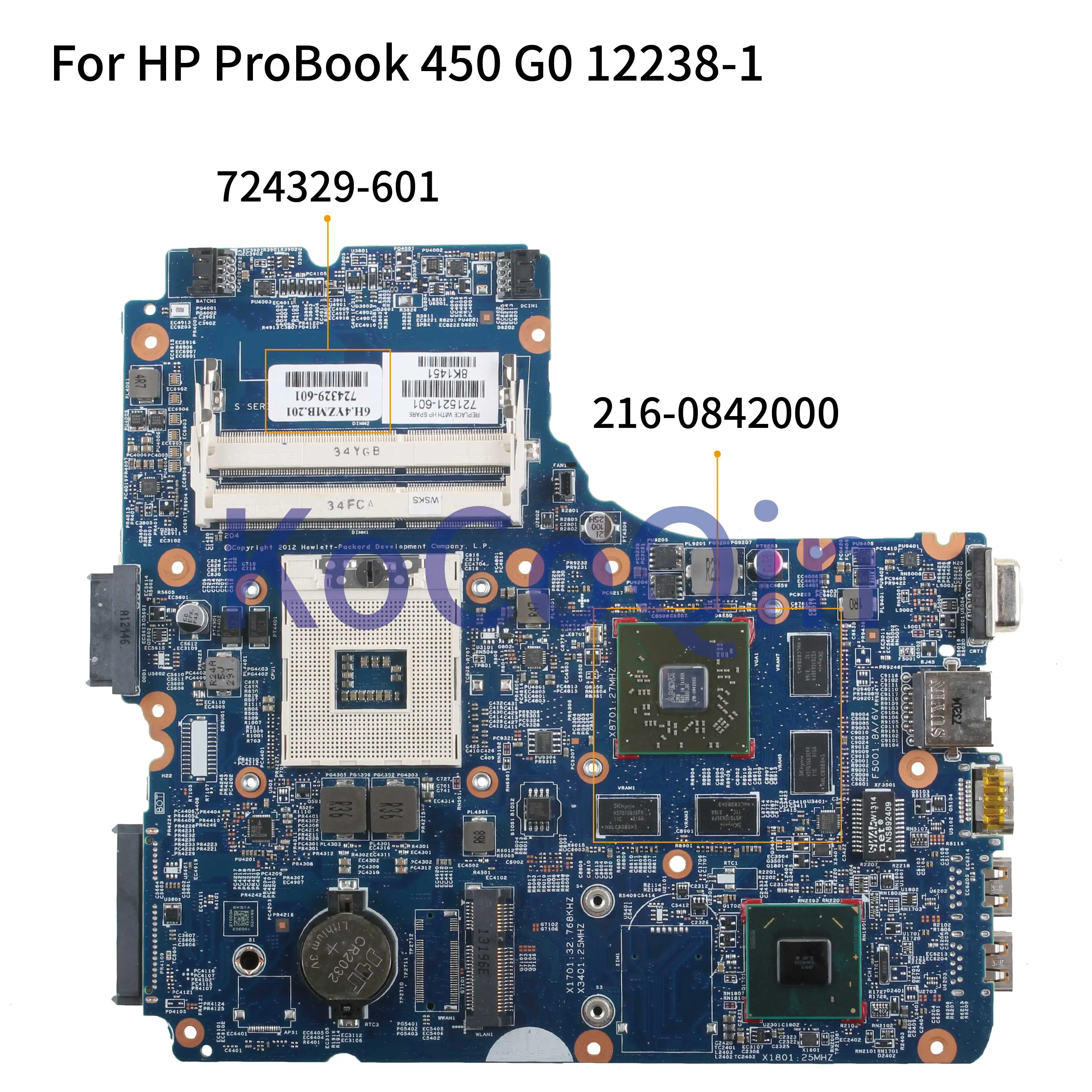 

KoCoQin Laptop motherboard For HP ProBook 440 G0 450 G0 Mainboard 12238-1 721521-001 721521-601 724329-601 SLJ8E 216-0842000