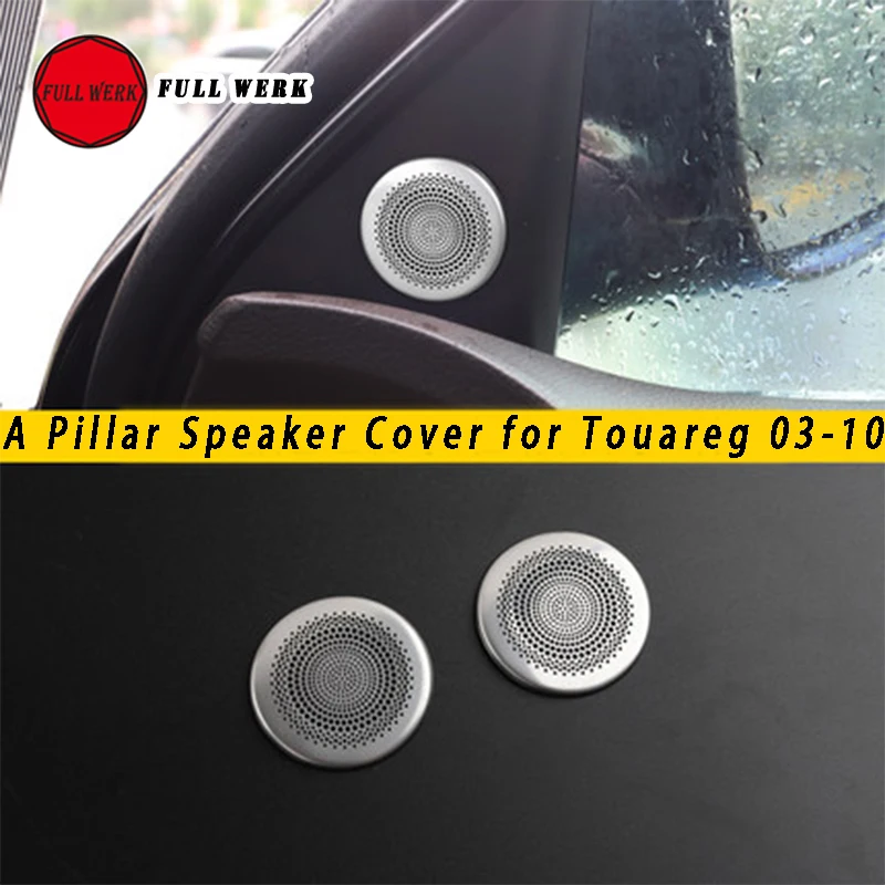 Stainless Steel Door Speaker Cover A Pillar Twitter Speaker Cap Sticker Protector Decoration for Touareg 03-10 Car Styling Acces